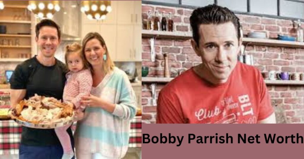 Bobby Parrish Net Worth 