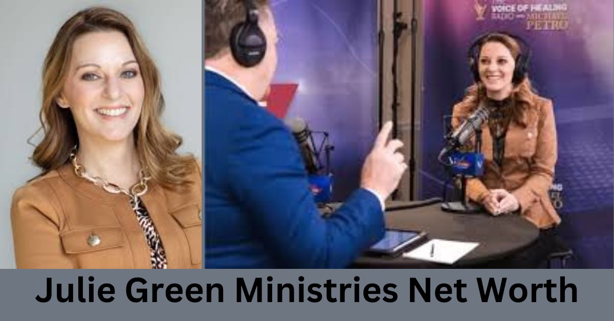 Julie Green Ministries Net Worth