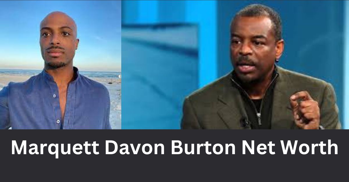 Marquett Davon Burton Net Worth