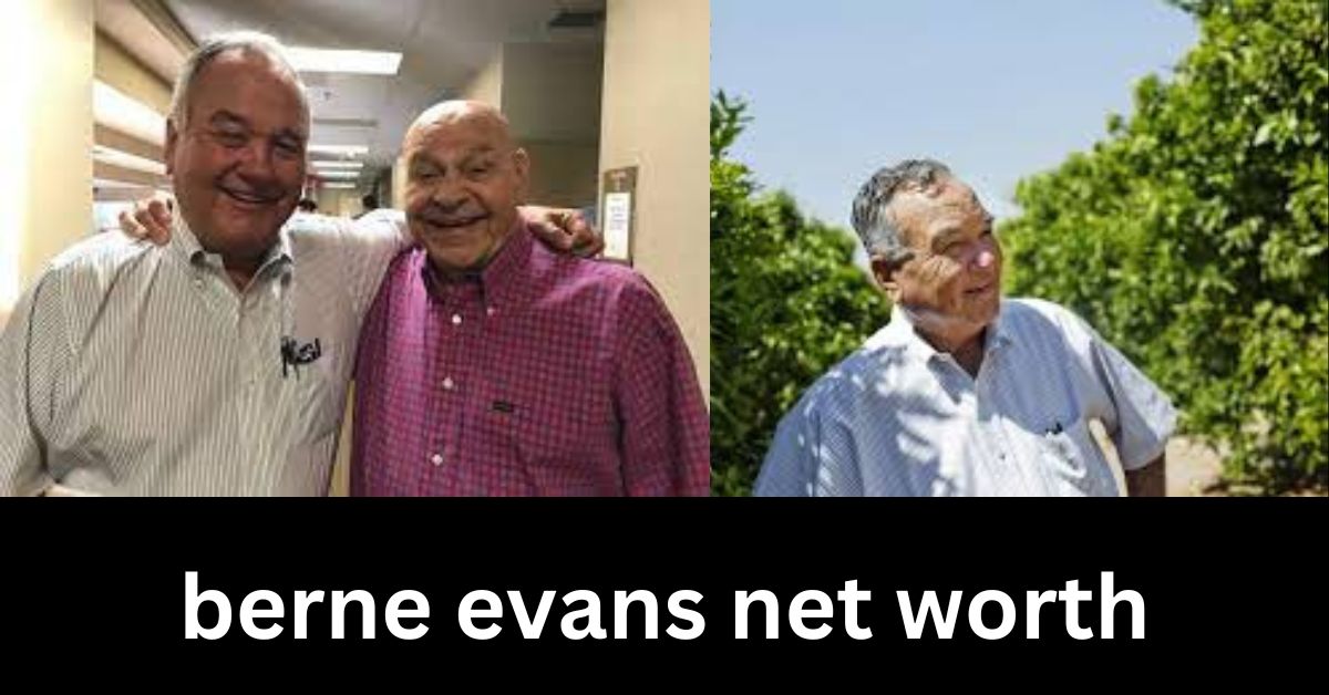 Berne Evans net worth